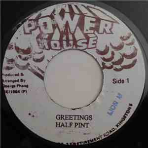 Half Pint  - Greetings