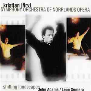 John Adams / Lepo Sumera - Shifting Landscapes