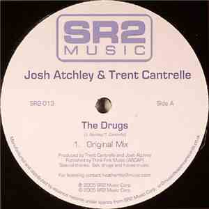 Josh Atchley & Trent Cantrelle - The Drugs