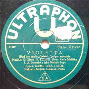 Karel Leiss, R. A. Dvorský, Karel Vacek, R. A. Dvorský A Jeho Melody Boys - ...