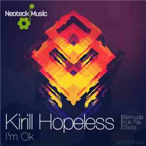 Kirill Hopeless - I'm Ok