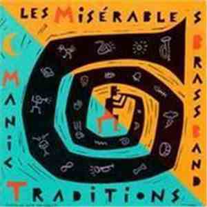 Les Misérables Brass Band - Manic Traditions