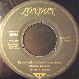 Little Richard - By The Light Of The Silvery Moon / Kansas City