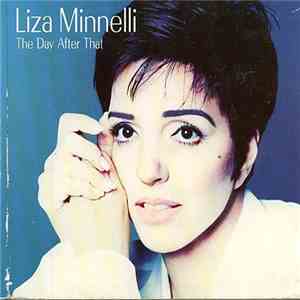 Liza Minnelli - The Day After That