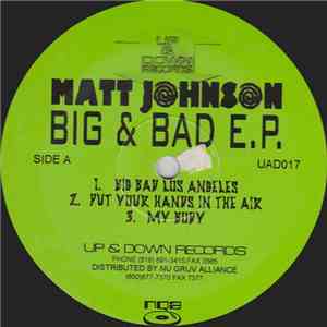 Matt Johnson  - Big & Bad E.P.