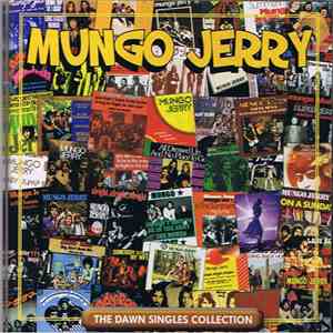 Mungo Jerry - The Dawn Singles Collection