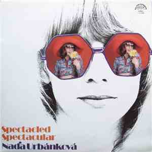 Naďa Urbánková - Spectacled Spectacular