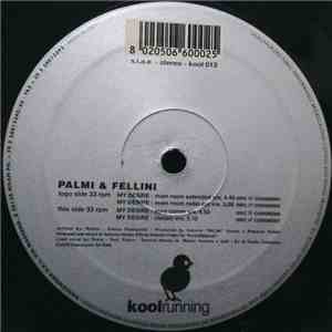 Palmi & Fellini - My Desire