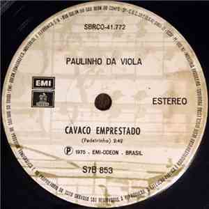 Paulinho Da Viola - Cavaco Emprestado / Pecado Capital