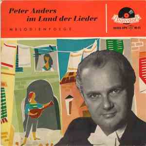 Peter Anders - Peter Anders Im Land Der Lieder