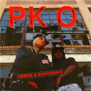 P.K.O. - Armed & Dangerous