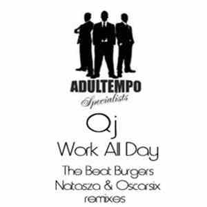 QJ - Work All Day