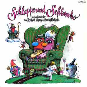 Reinhard Lakomy & Monika Ehrhardt - Schlapps Und Schlumbo