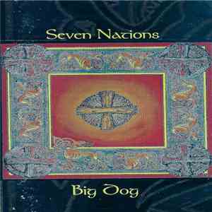 Seven Nations - Big Dog