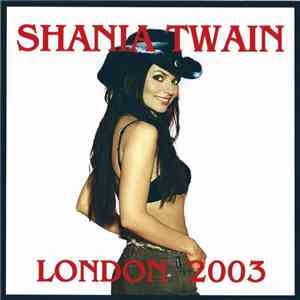 Shania Twain - London 2003