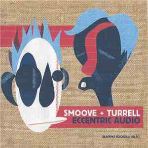 Smoove + Turrell - Eccentric Audio