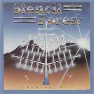 Stencil Forest - Opening Act