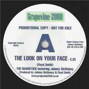The Magnetics Featuring Johnny McKinney - The Look On Your Face / You Were Made For Love