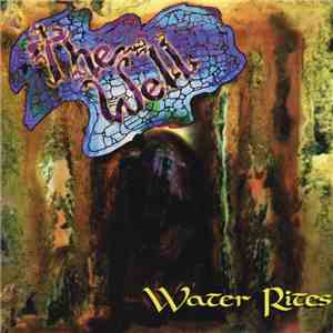 The Well - Water Rites