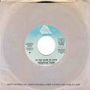 Thompson Twins - In The Name Of Love