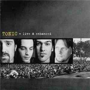 Tonic - Live & Enhanced