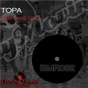 Topa - Heart & Soul