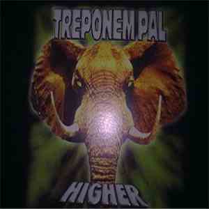 Treponem Pal - Higher