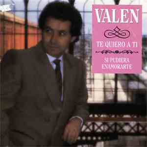 Valen - Te Quiero A Ti