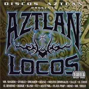 Various - Aztlan Locos