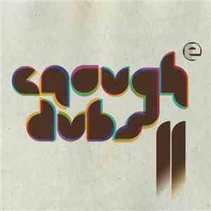 Various - Enough Dubs 2