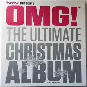 Various - OMG! The Ultimate Christmas Album