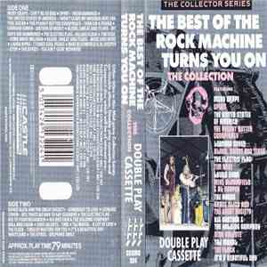 Various - The Best Of The Rock Machine Turns You On The Collection