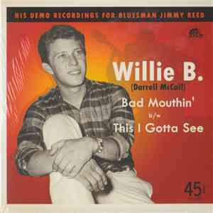 Willie B. (aka Darrell Mccall) - Bad Mouthin'