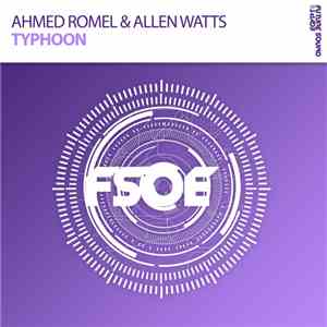 Ahmed Romel & Allen Watts - Typhoon