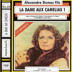 Alexandre Dumas Fils - La Dame Aux Camélias 1ère Epoque