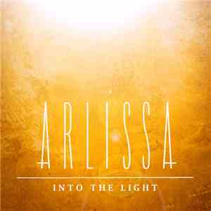 Arlissa - Into The Light