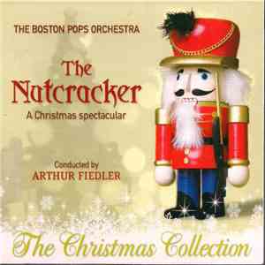 Arthur Fiedler, The Boston Pops Orchestra - The Nutcracker - A Christmas Sp ...