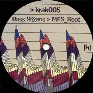 Bass Kittens - MFS_Root