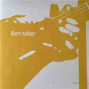 Ben Knox Miller - Ways We Fly