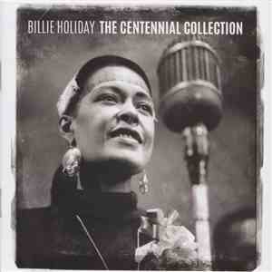 Billie Holiday - The Centennial Collection