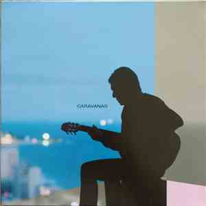 Chico Buarque - Caravanas
