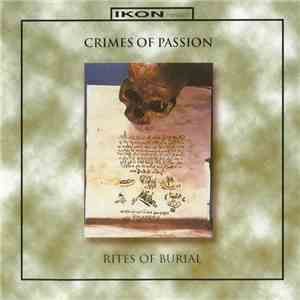 Crimes Of Passion - Rites Of Burial