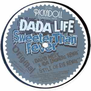 Dada Life - Sweeter Than Fever