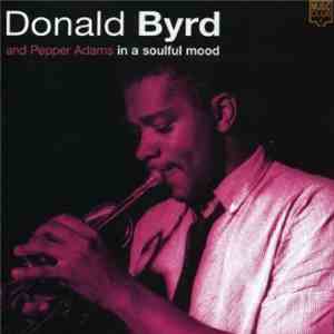 Donald Byrd And Pepper Adams - In A Soulful Mood