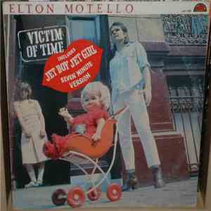 Elton Motello - Victim Of Time