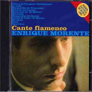 Enrique Morente - Cante Flamenco