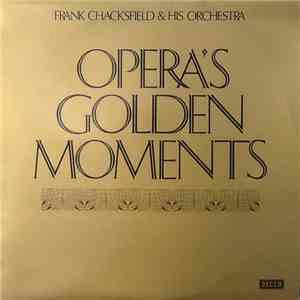 Frank Chacksfield & His Orchestra - Opera's Golden Moments