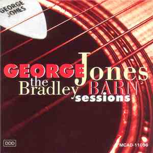 George Jones  - The Bradley Barn Sessions