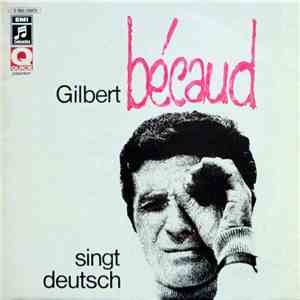 Gilbert Bécaud - Singt Deutsch