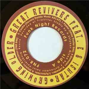 Great Revivers, E., Ishtar  - Growing Older